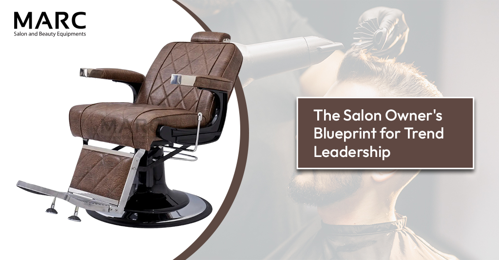 The Salon Owner's Blueprint for Trend Leadership salon furniture
